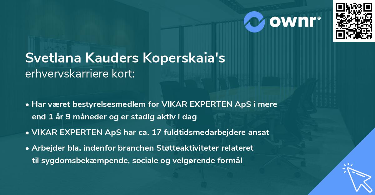 Svetlana Kauders Koperskaia's erhvervskarriere kort