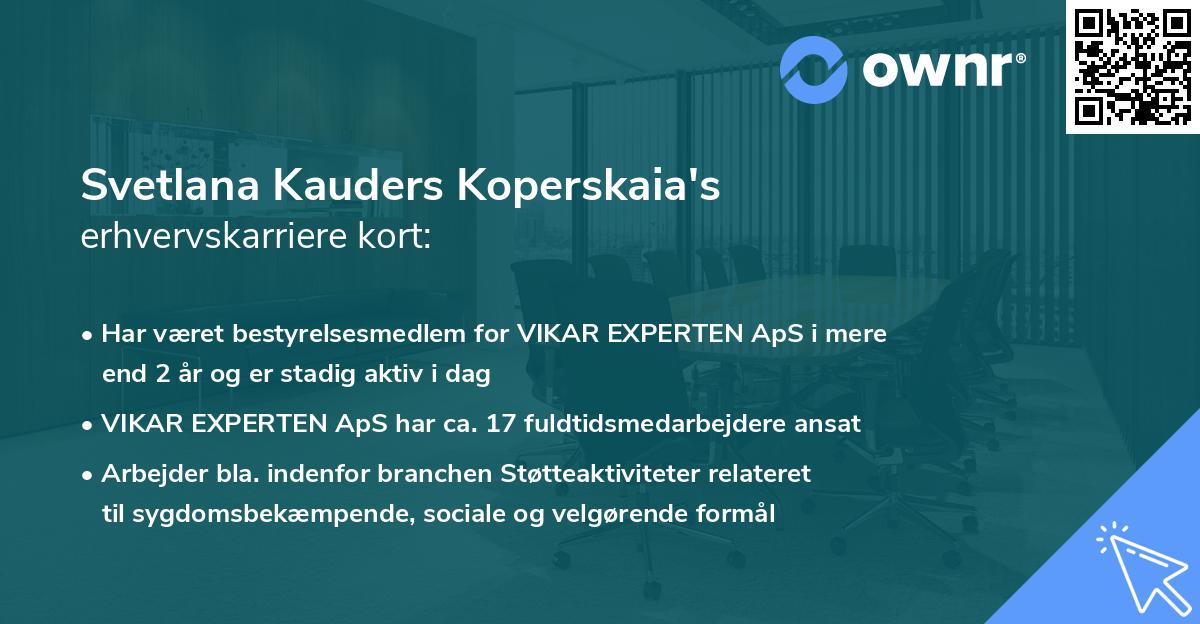 Svetlana Kauders Koperskaia's erhvervskarriere kort