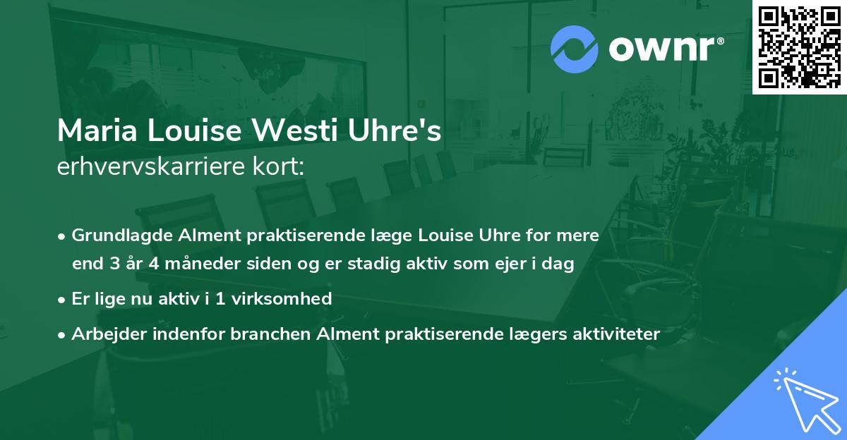 Maria Louise Westi Uhre's erhvervskarriere kort