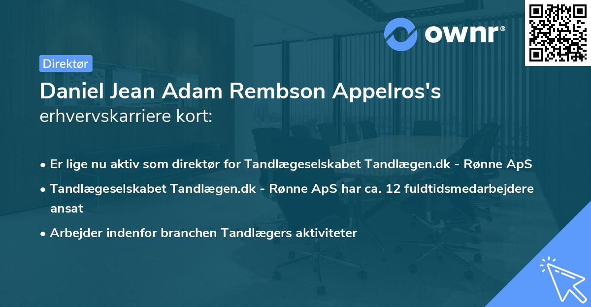 Daniel Jean Adam Rembson Appelros's erhvervskarriere kort