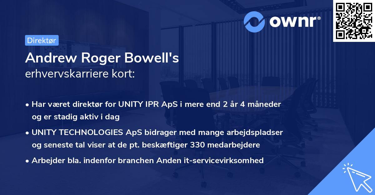 Andrew Roger Bowell's erhvervskarriere kort