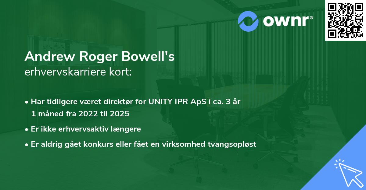 Andrew Roger Bowell's erhvervskarriere kort