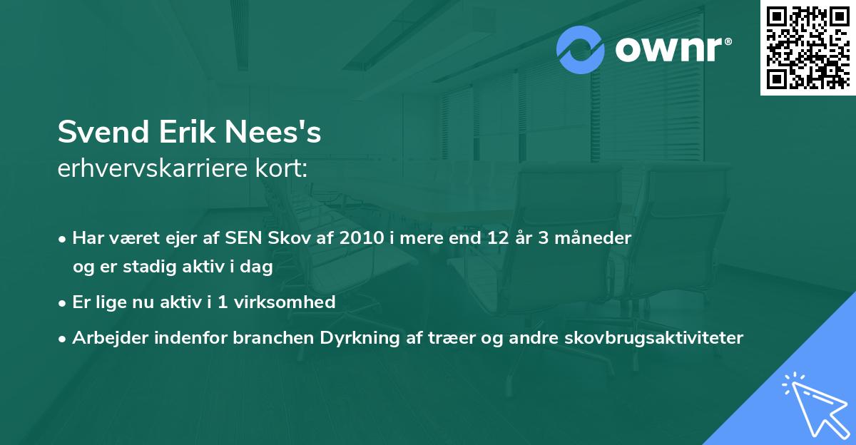 Svend Erik Nees's erhvervskarriere kort