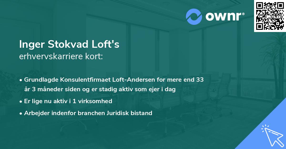 Inger Stokvad Loft's erhvervskarriere kort