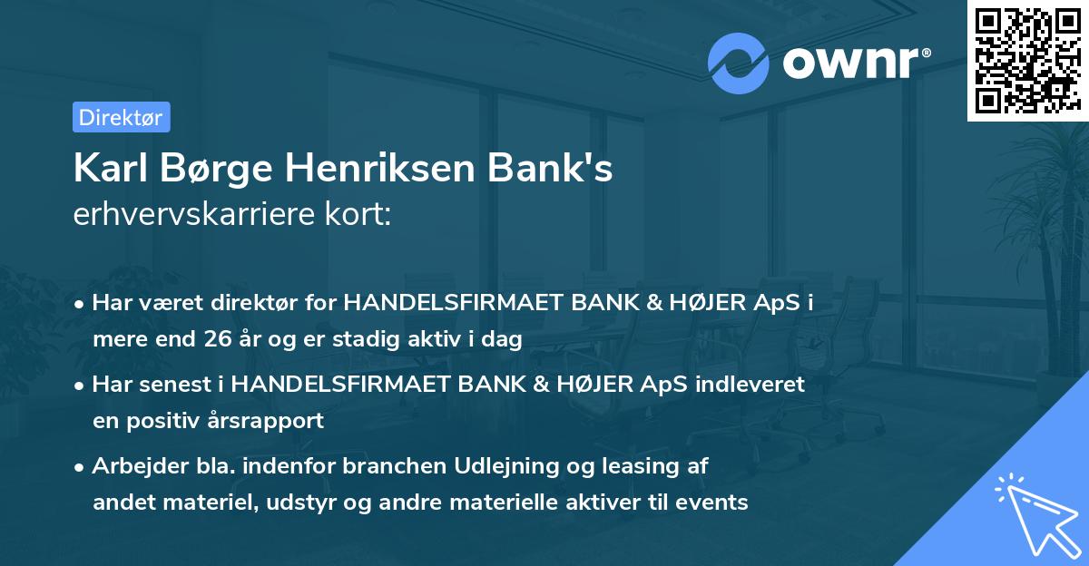 Karl Børge Henriksen Bank's erhvervskarriere kort