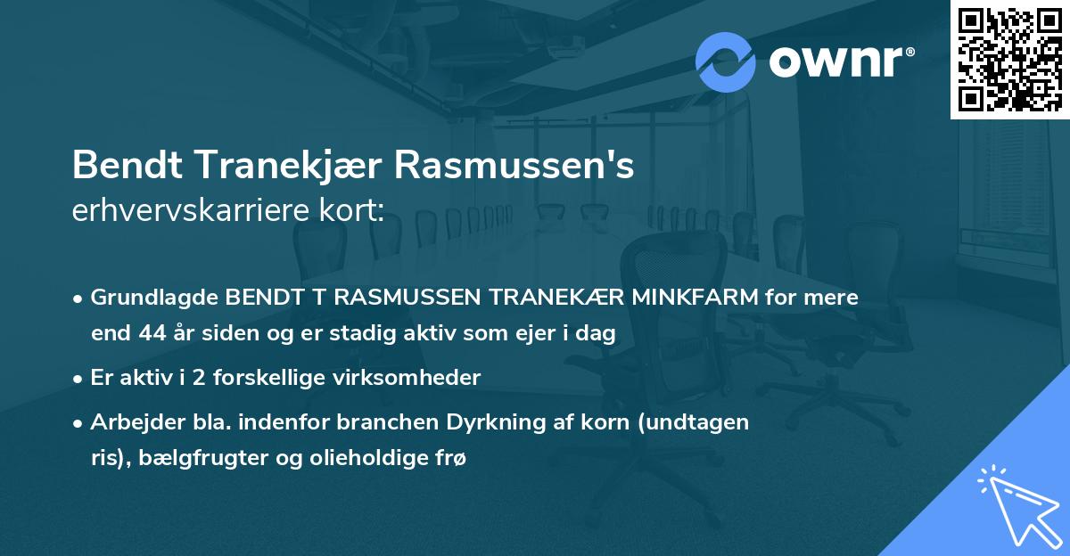 Bendt Tranekjær Rasmussen's erhvervskarriere kort