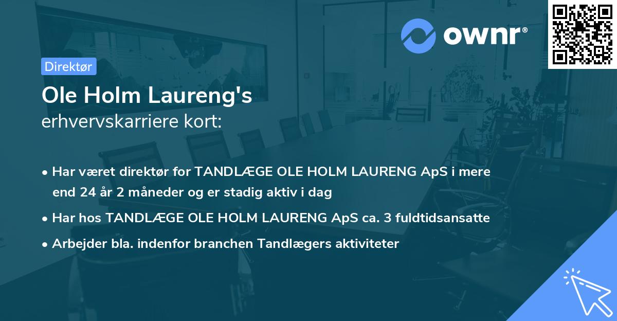 Ole Holm Laureng's erhvervskarriere kort