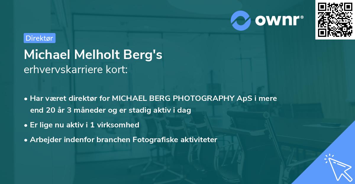Michael Melholt Berg's erhvervskarriere kort