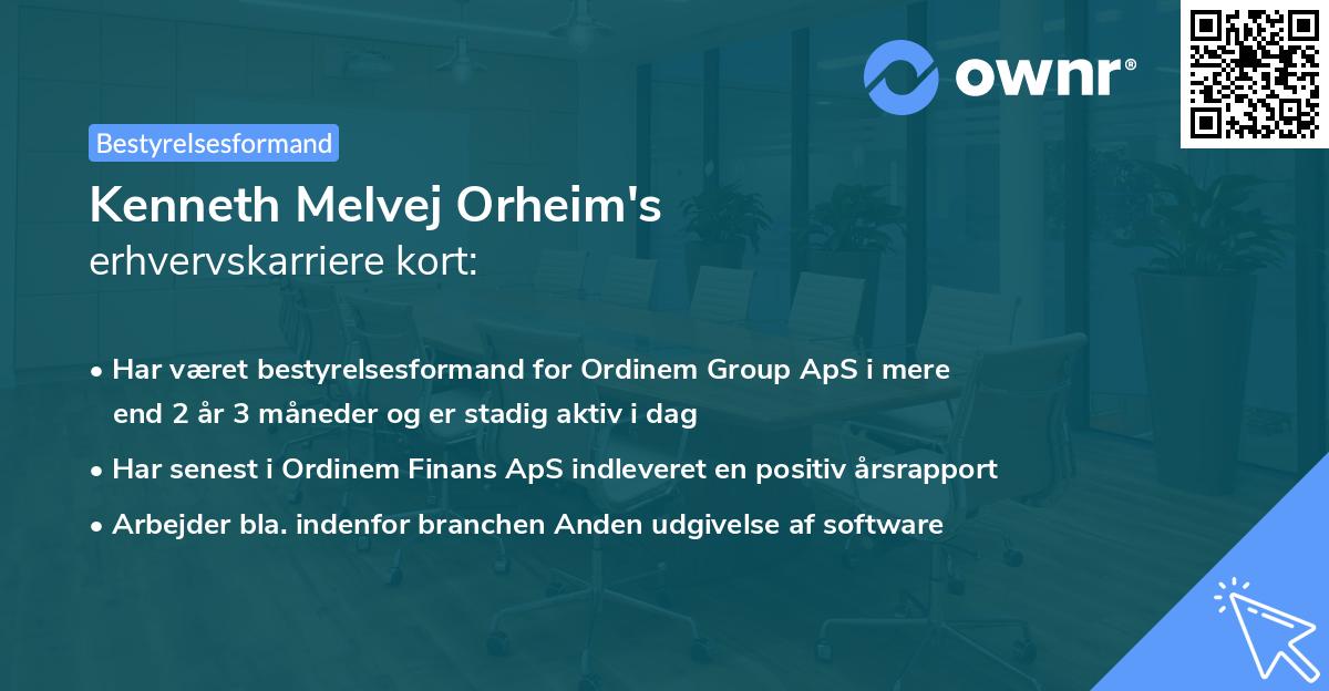 Kenneth Melvej Orheim's erhvervskarriere kort