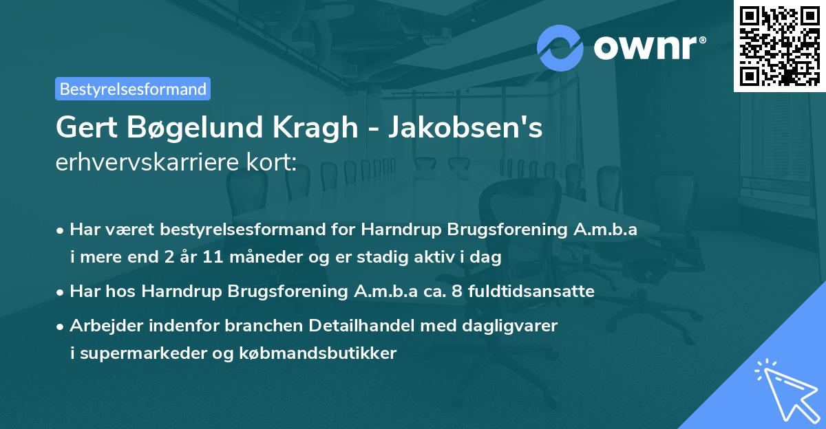Gert Bøgelund Kragh - Jakobsen's erhvervskarriere kort
