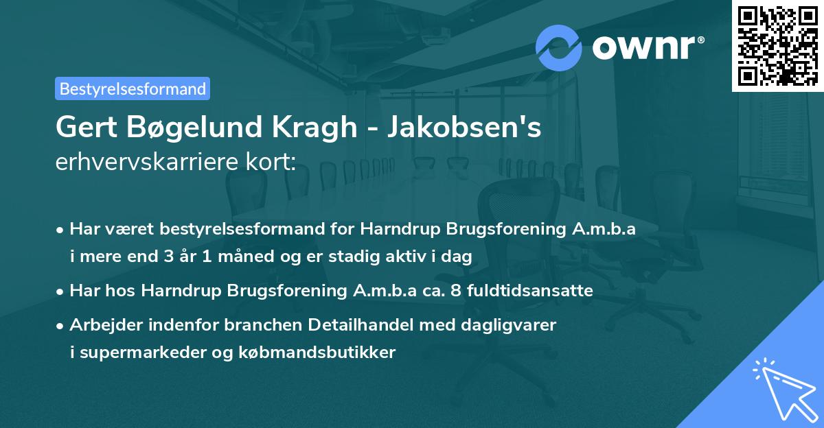Gert Bøgelund Kragh - Jakobsen's erhvervskarriere kort