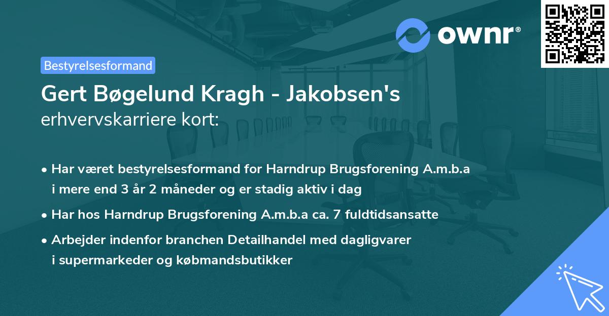 Gert Bøgelund Kragh - Jakobsen's erhvervskarriere kort