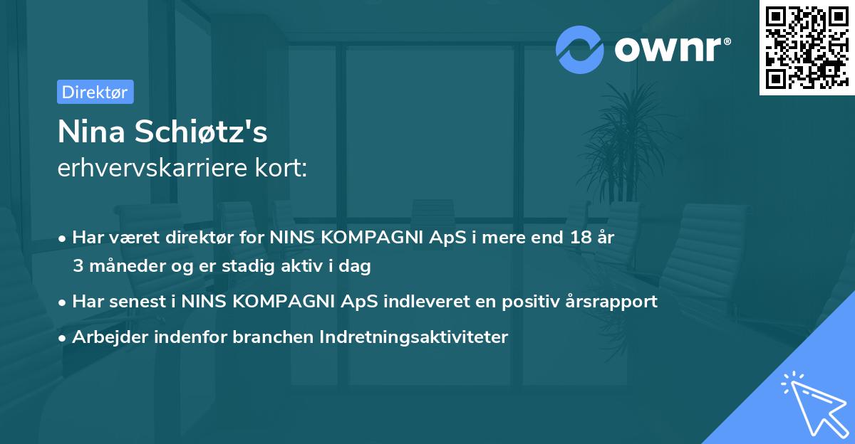 Nina Schiøtz's erhvervskarriere kort