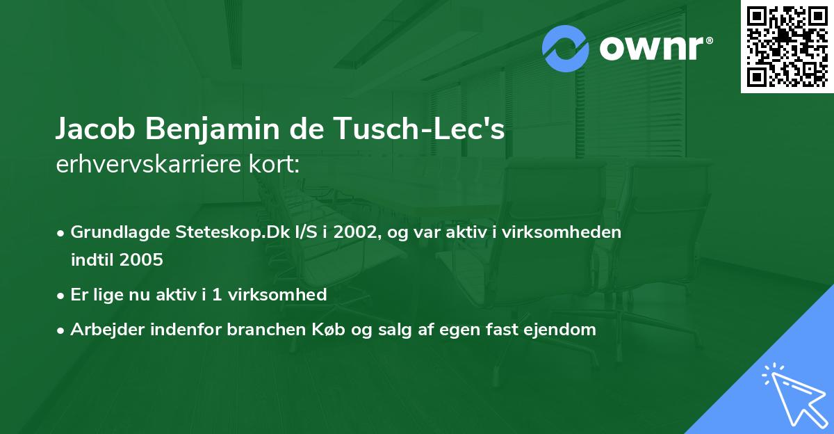 Jacob Benjamin de Tusch-Lec's erhvervskarriere kort