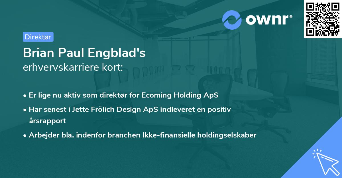 Brian Paul Engblad's erhvervskarriere kort
