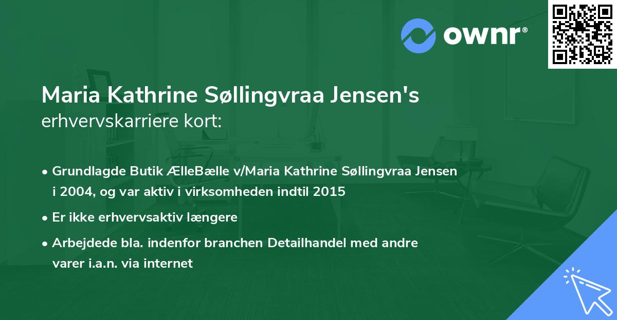 Maria Kathrine Søllingvraa Jensen's erhvervskarriere kort