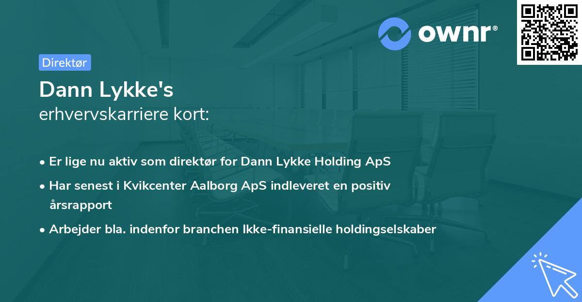 Dann Lykke's erhvervskarriere kort
