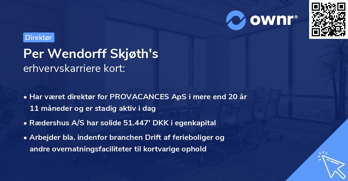 Per Wendorff Skjøth's erhvervskarriere kort