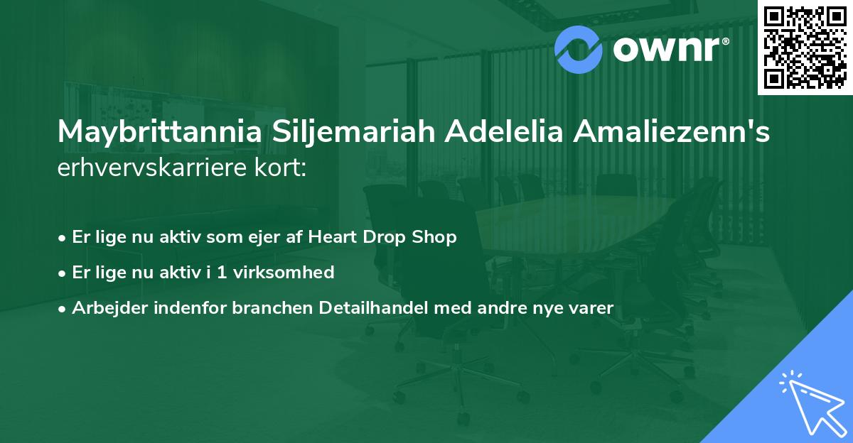 Maybrittannia Siljemariah Adelelia Amaliezenn's erhvervskarriere kort