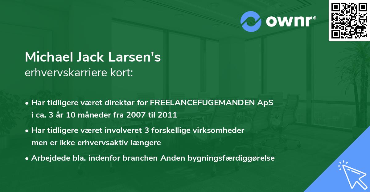 Michael Jack Larsen's erhvervskarriere kort