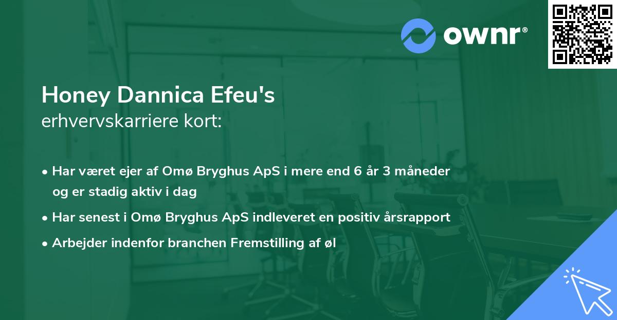 Honey Dannica Efeu's erhvervskarriere kort