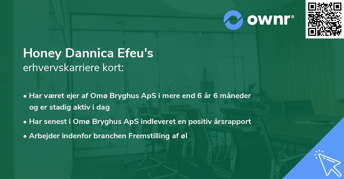 Honey Dannica Efeu's erhvervskarriere kort