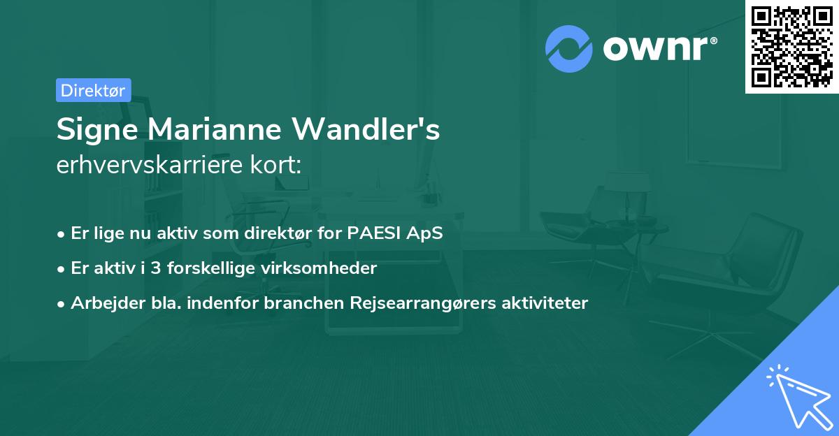 Signe Marianne Wandler's erhvervskarriere kort