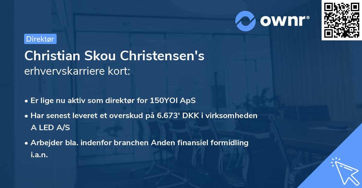 Christian Skou Christensen's erhvervskarriere kort