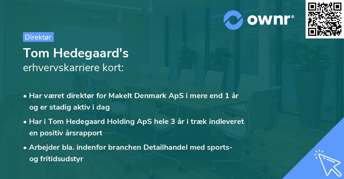 Tom Hedegaard's erhvervskarriere kort