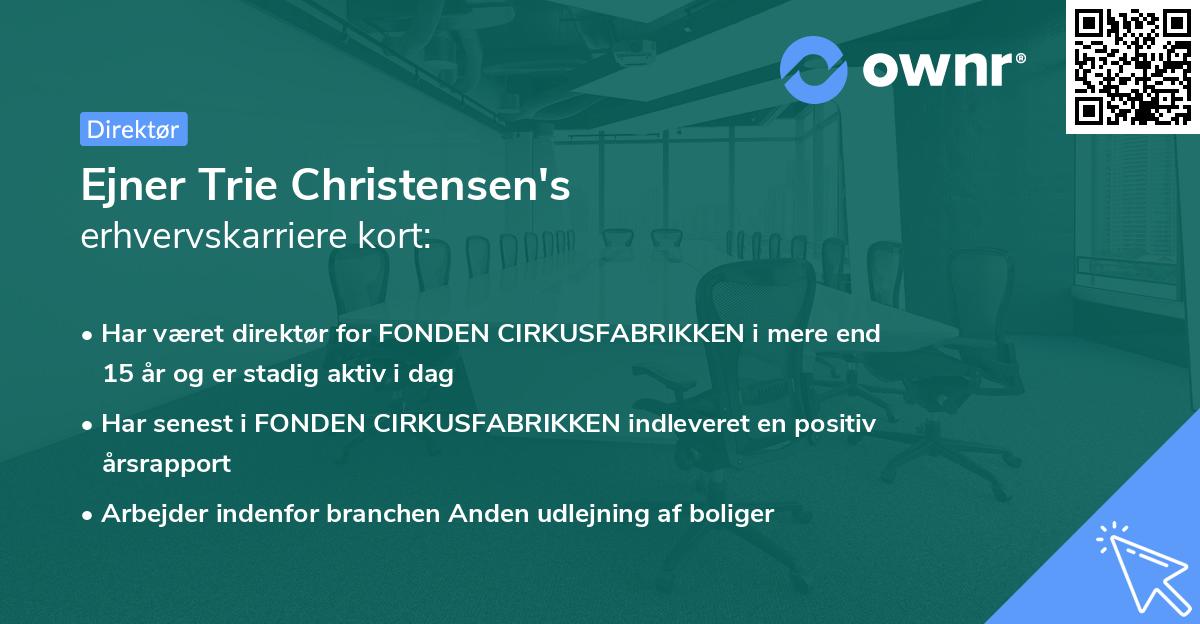 Ejner Trie Christensen's erhvervskarriere kort
