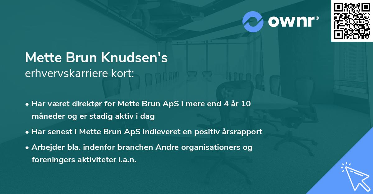 Mette Brun Knudsen's erhvervskarriere kort