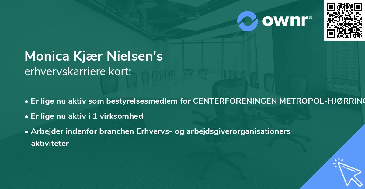 Monica Kjær Nielsen's erhvervskarriere kort
