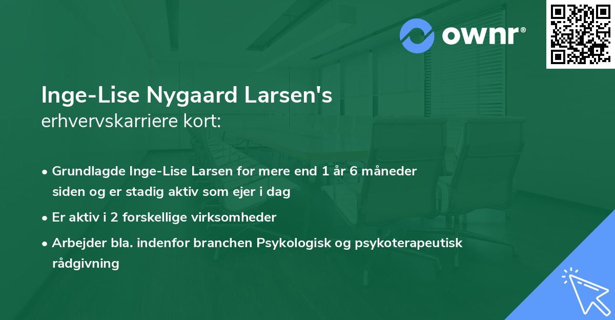 Inge-Lise Nygaard Larsen's erhvervskarriere kort