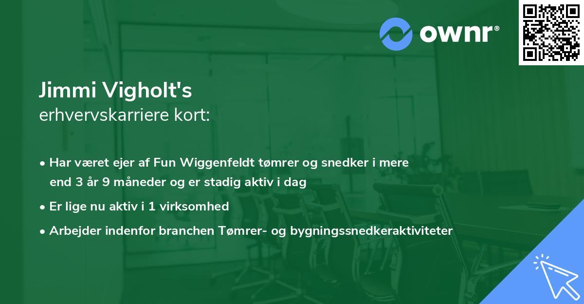 Jimmi Vigholt's erhvervskarriere kort