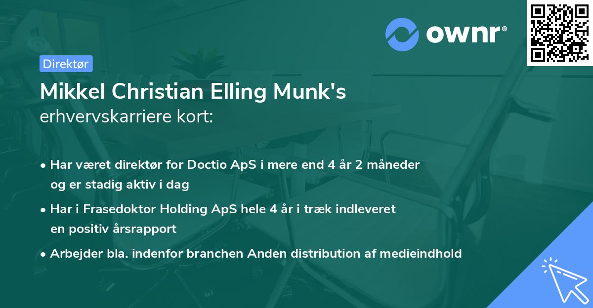 Mikkel Christian Elling Munk's erhvervskarriere kort