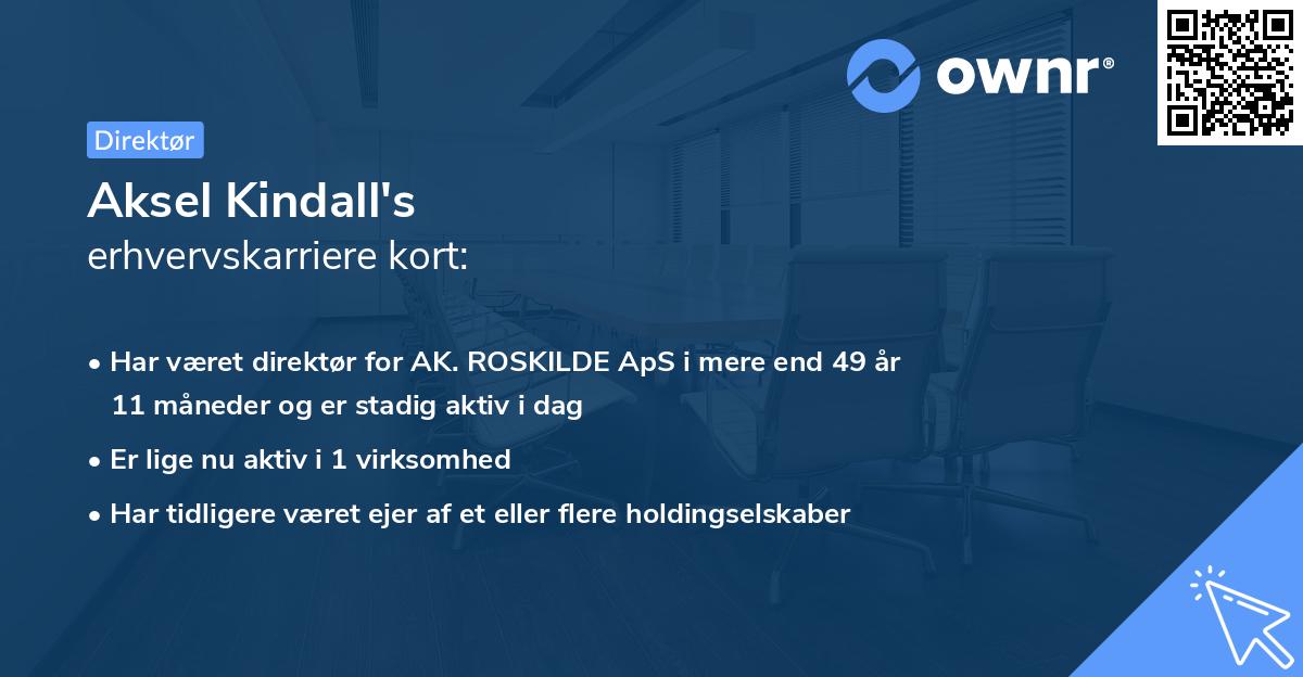 Aksel Kindall's erhvervskarriere kort