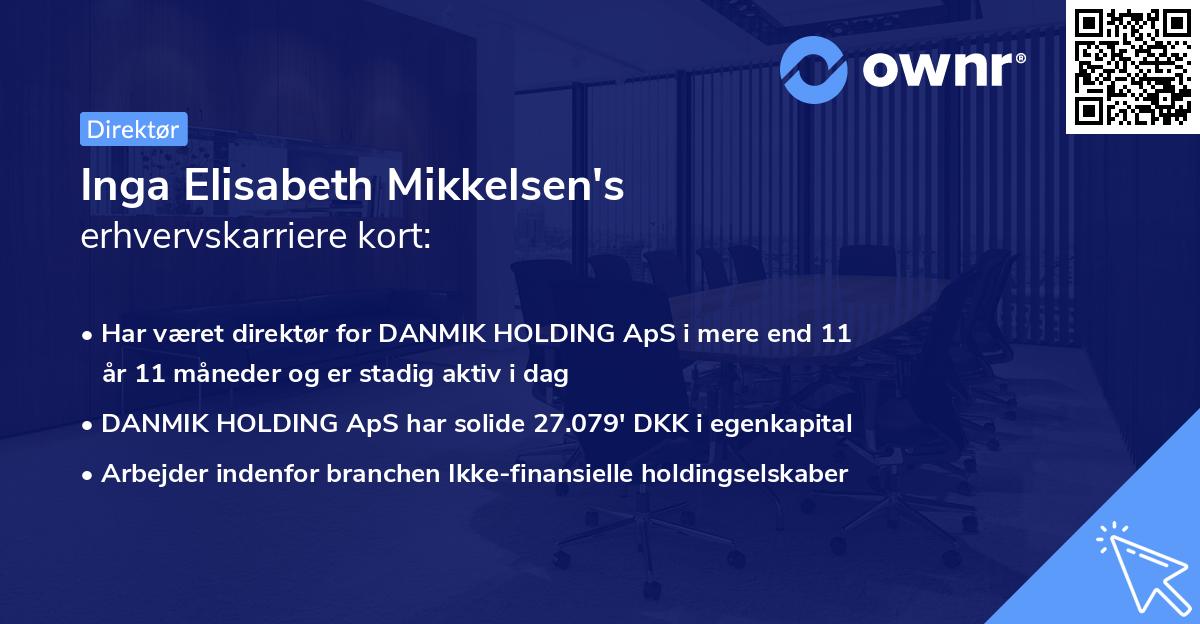 Inga Elisabeth Mikkelsen's erhvervskarriere kort