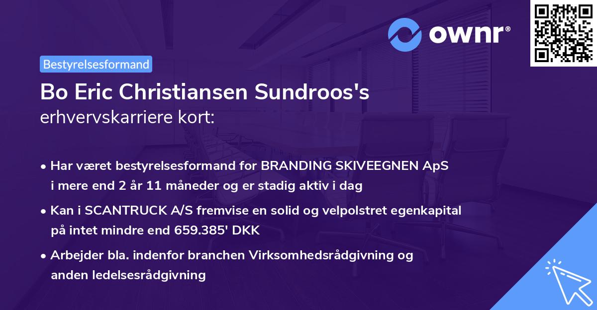 Bo Eric Christiansen Sundroos's erhvervskarriere kort