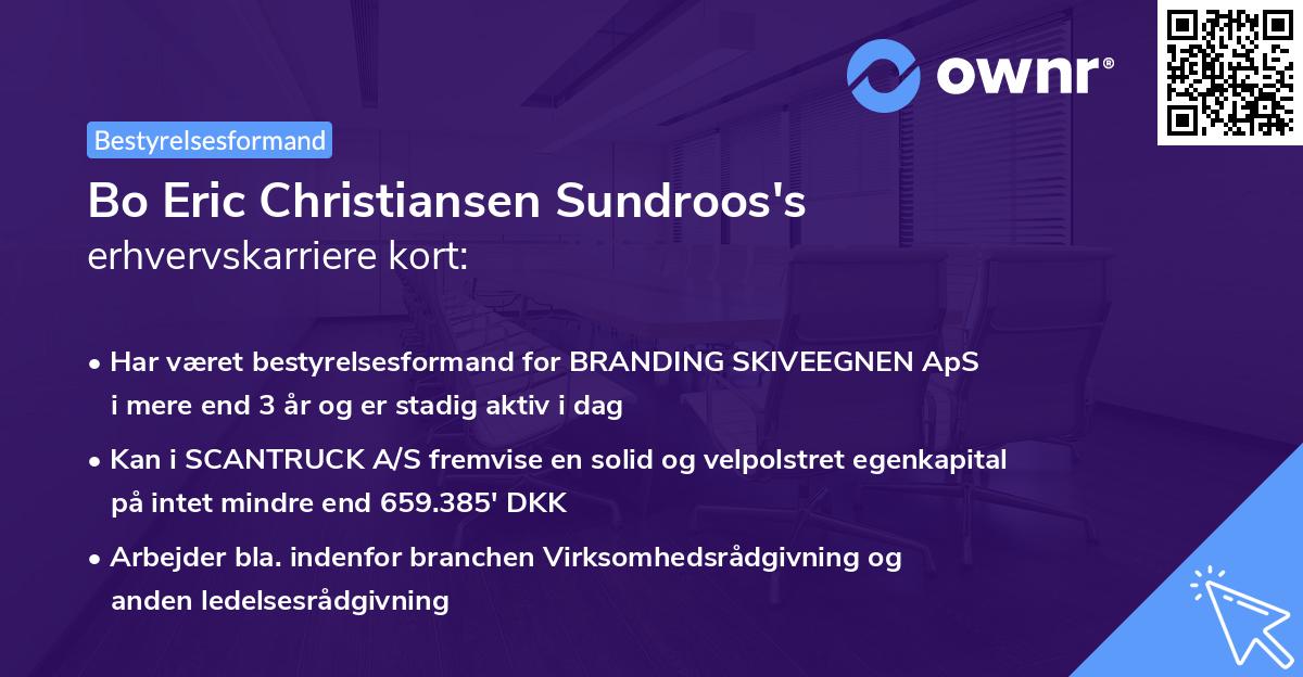 Bo Eric Christiansen Sundroos's erhvervskarriere kort