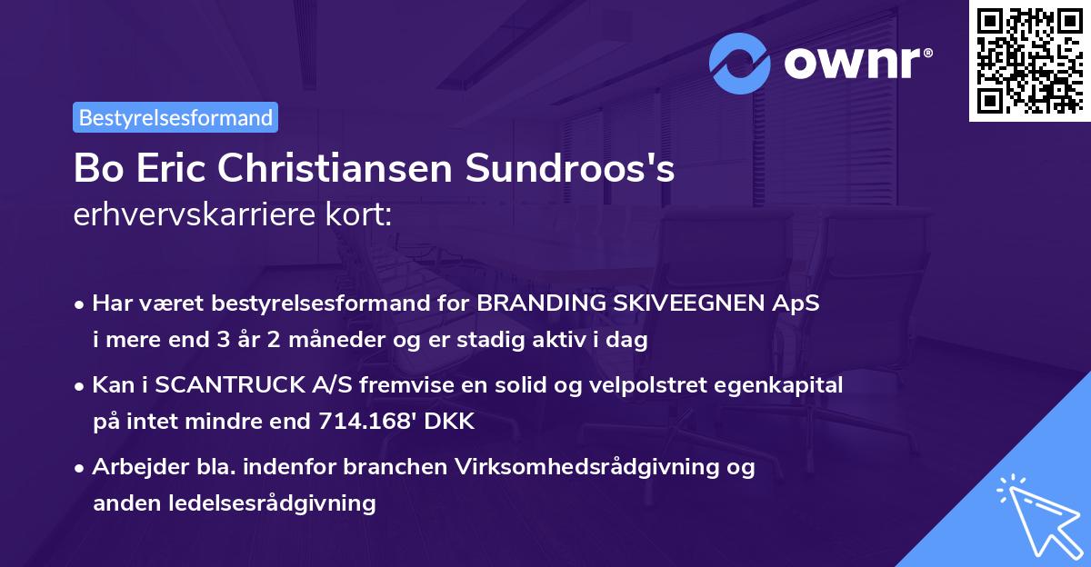 Bo Eric Christiansen Sundroos's erhvervskarriere kort
