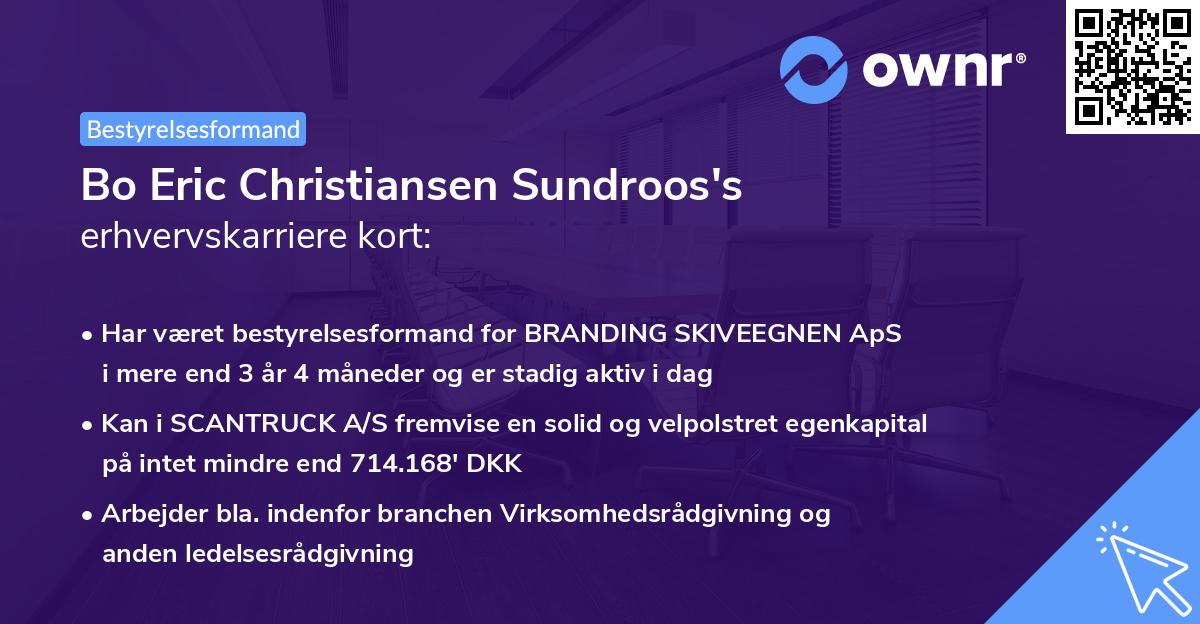 Bo Eric Christiansen Sundroos's erhvervskarriere kort