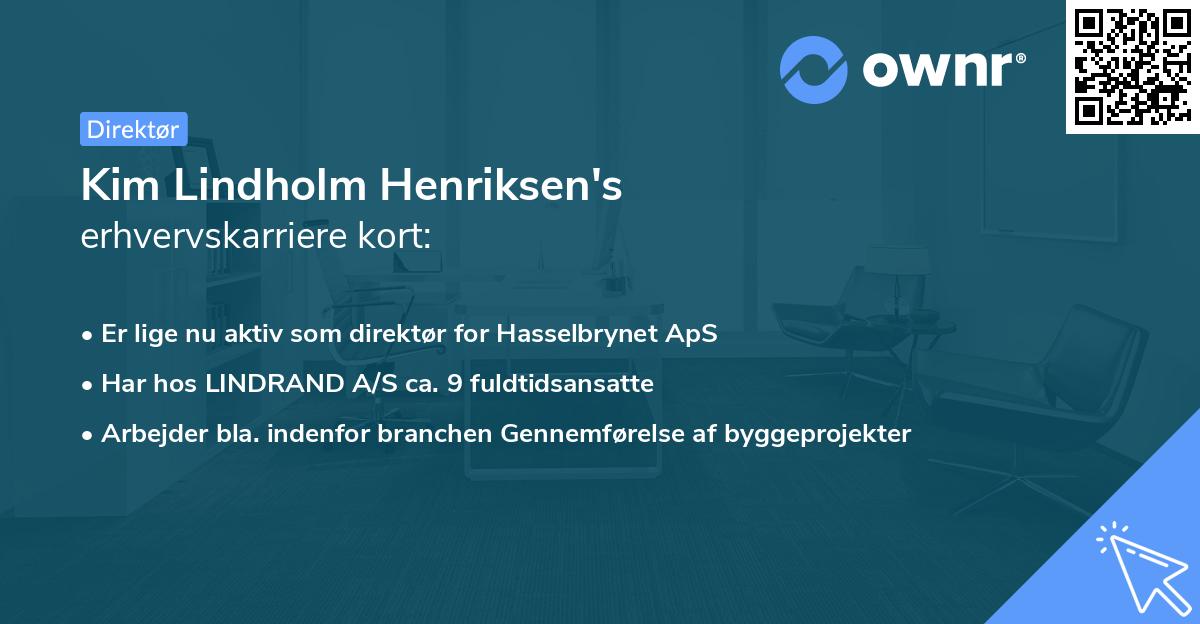 Kim Lindholm Henriksen's erhvervskarriere kort