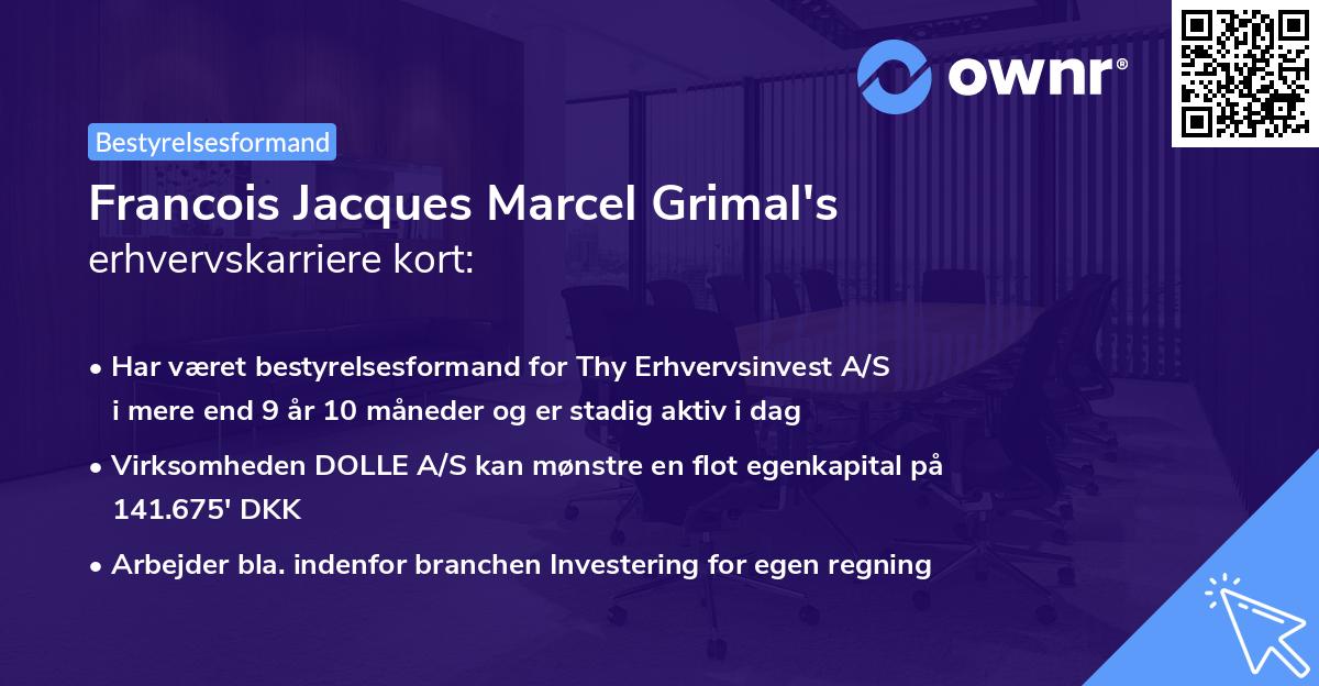 Francois Jacques Marcel Grimal's erhvervskarriere kort