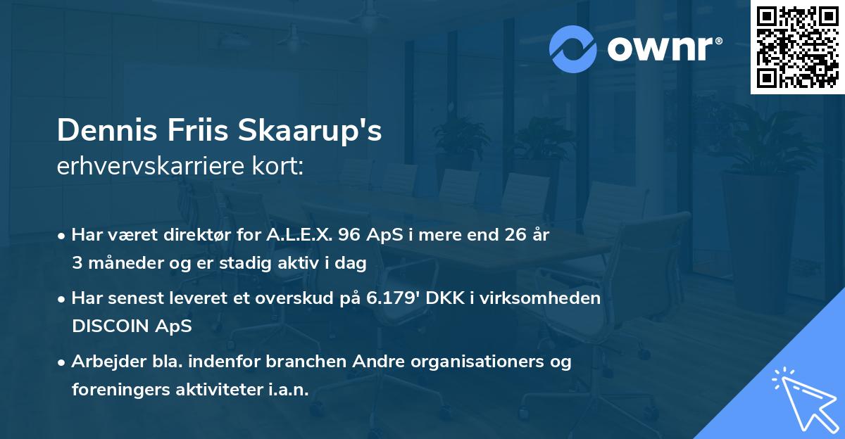 Dennis Friis Skaarup's erhvervskarriere kort