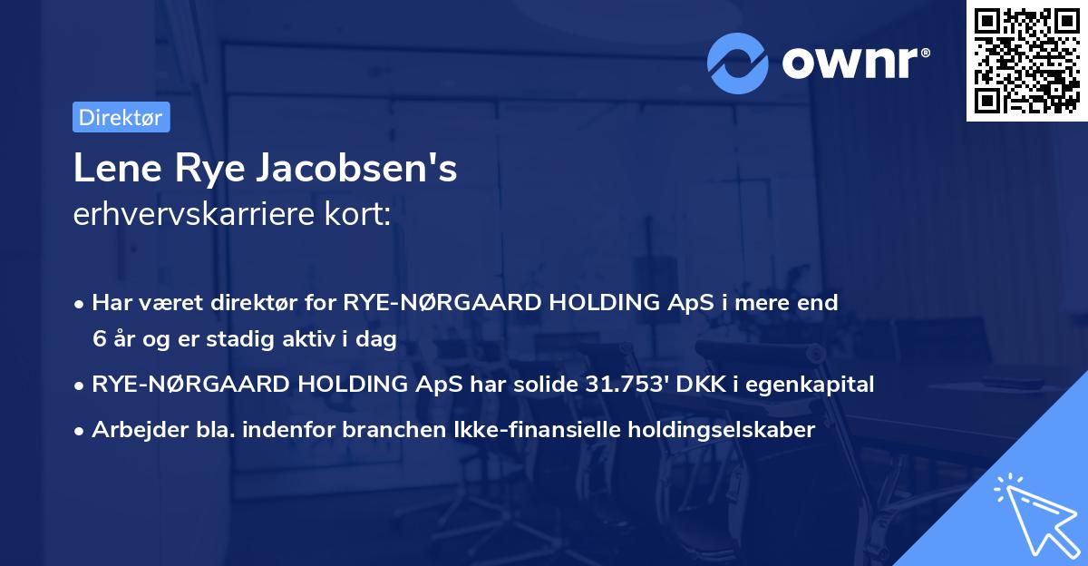 Lene Rye Jacobsen's erhvervskarriere kort
