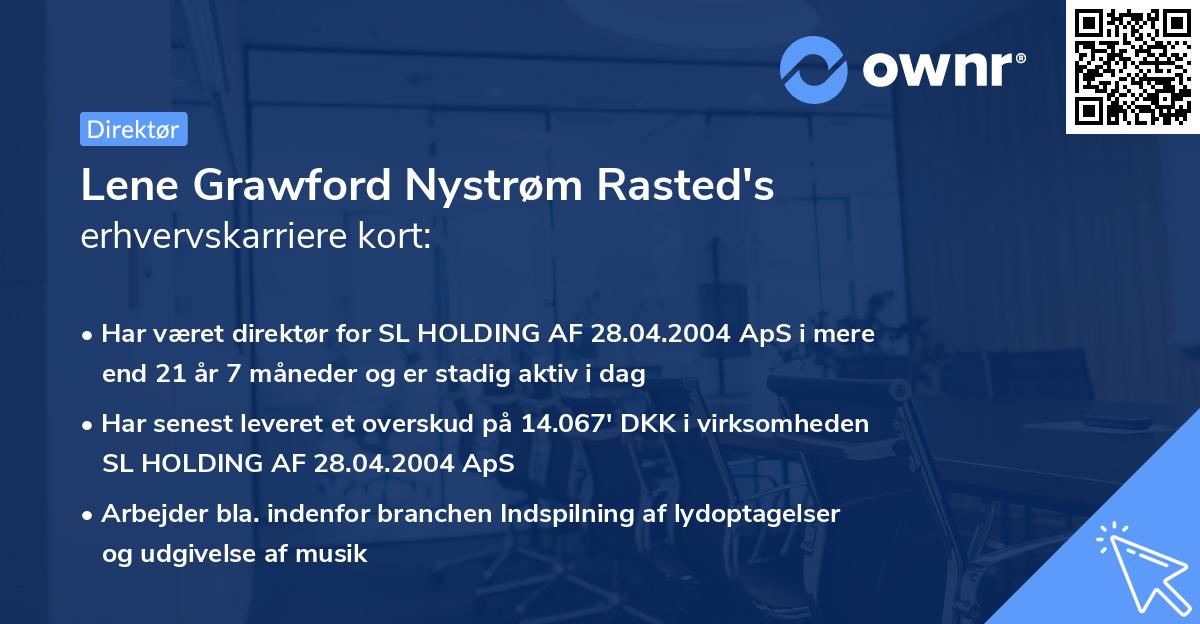 Lene Grawford Nystrøm Rasted's erhvervskarriere kort