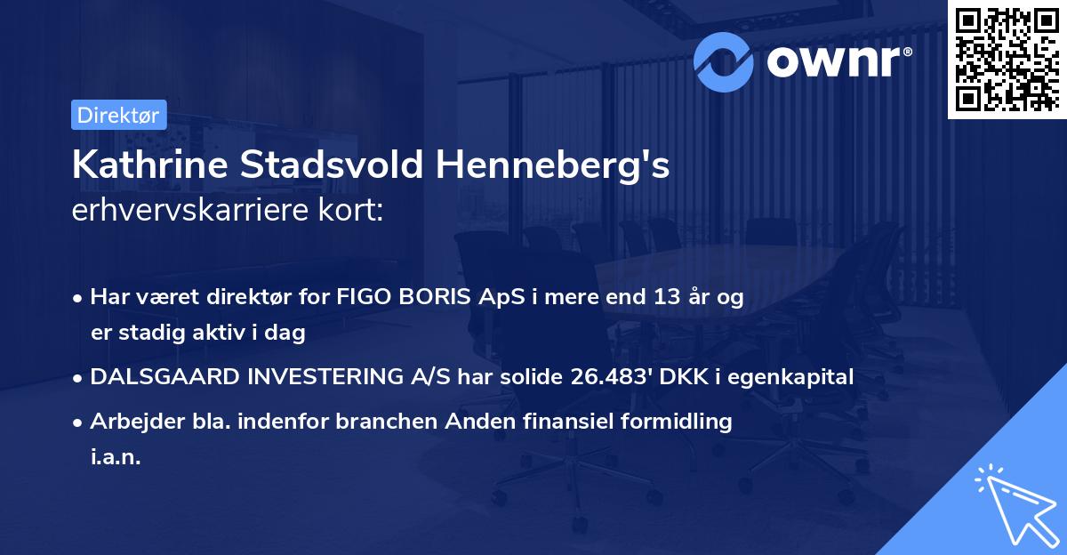 Kathrine Stadsvold Henneberg's erhvervskarriere kort
