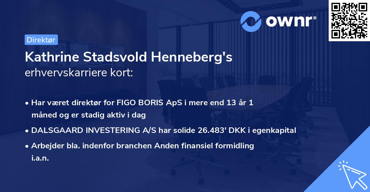 Kathrine Stadsvold Henneberg's erhvervskarriere kort
