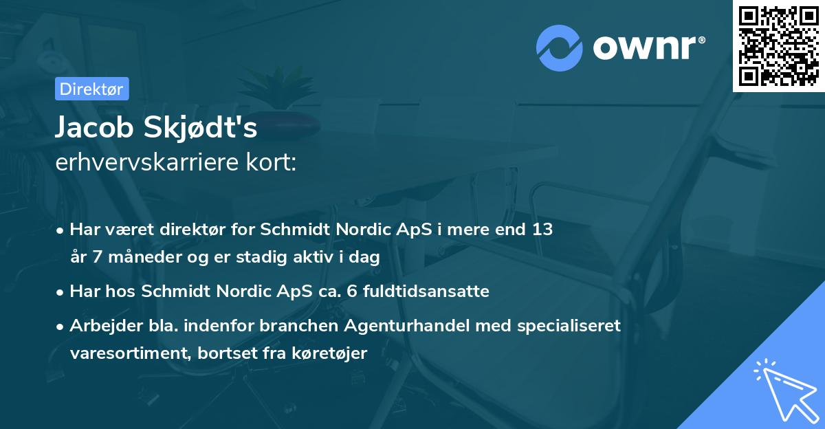 Jacob Skjødt's erhvervskarriere kort