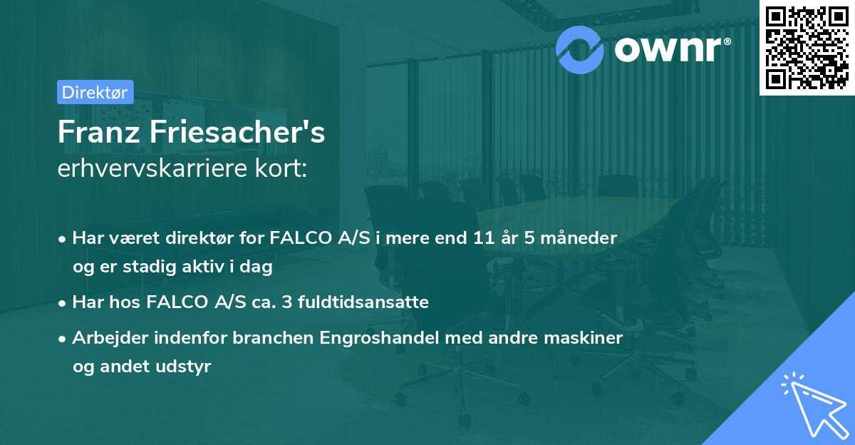 Franz Friesacher's erhvervskarriere kort
